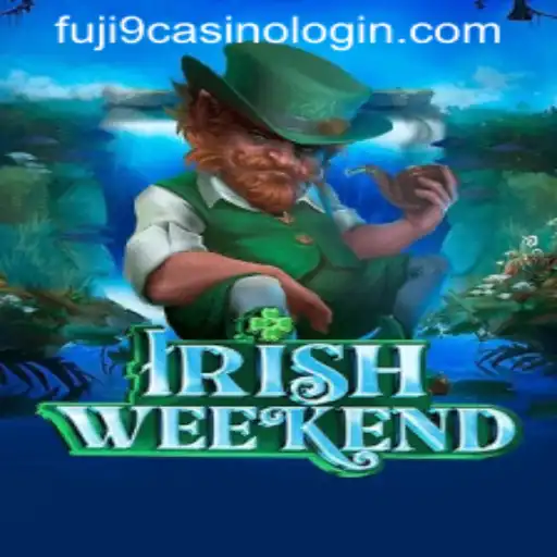Discovering the Charm of IrishWeekend at FUJI9 Casino